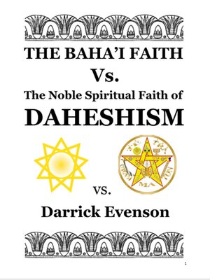 cover image of The Baha'i Faith Versus the Noble Spiritual Faith of Daheshism